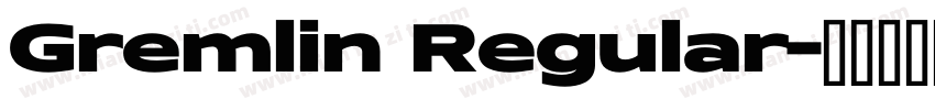 Gremlin Regular字体转换